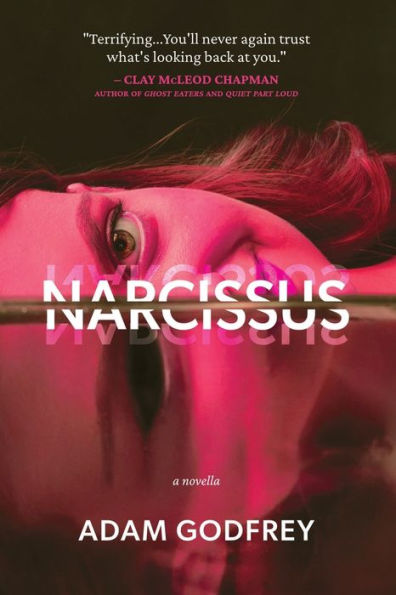 Narcissus: A Novella