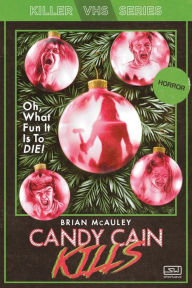 Online ebooks free download Candy Cain Kills (English literature)