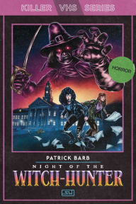 Ebooks zip free download Night of the Witch-Hunter by Patrick Barb MOBI ePub CHM 9781959565642 (English literature)