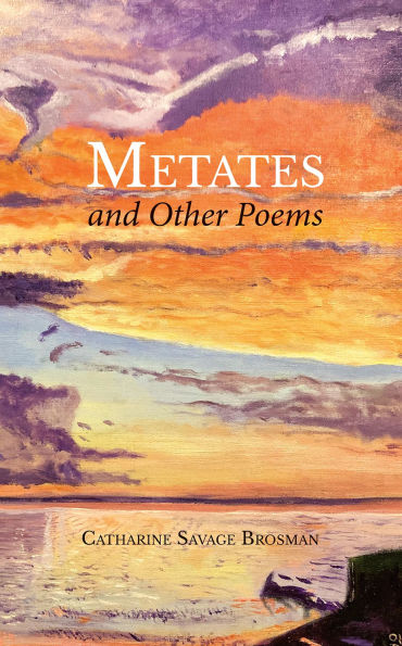 Metates and Other Poems