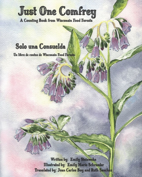 Just One Comfrey: A Counting Book from Wisconsin Food Forests