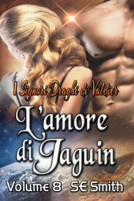 Title: L'amore di Jaguin, Author: S. E. Smith