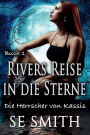 Rivers Reise in die Sterne