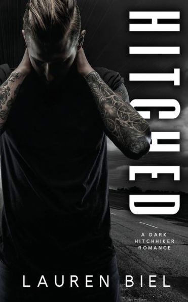 Hitched: A Dark Hitchhiker Romance