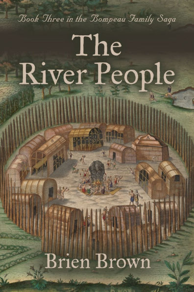the River People: Book Three Bompeau Family Saga