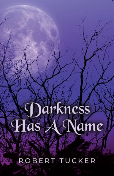 Darkness Has A Name