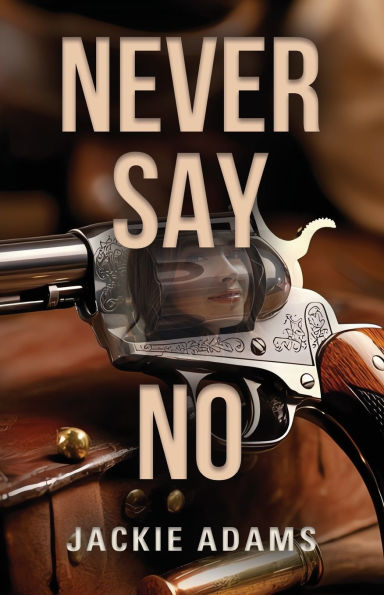 Never Say No