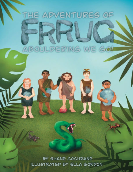 The Adventures of Frrug: Abouldering We Go!