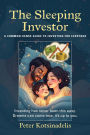 The Sleeping Investor: A Common-Sense Guide to Investing for Everyone