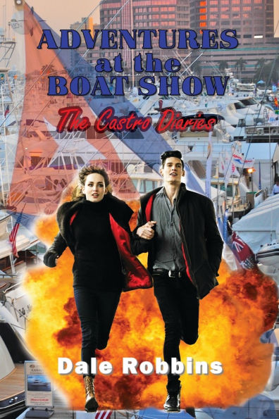 Adventures at The Boat Show: Castro Diaries