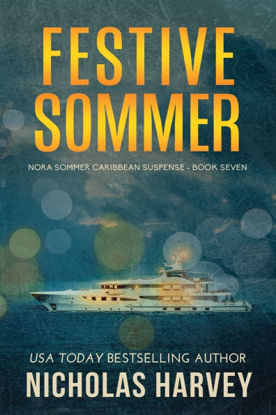 Festive Sommer: Nora Sommer Caribbean Suspense