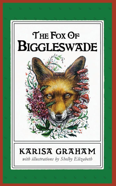 The Fox of Biggleswade: A Chronicle of Midlam's Small Heroes
