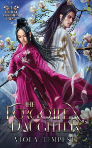 Free book downloads bittorrent The Forgotten Daughter (English Edition) 9781959671251 by Viola Tempest PDF