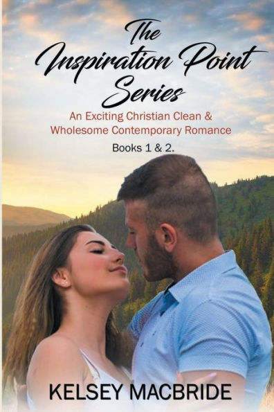 The Inspiration Point Series Books 1 and 2