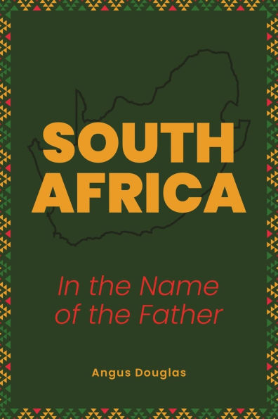 South Africa: the Name of Father
