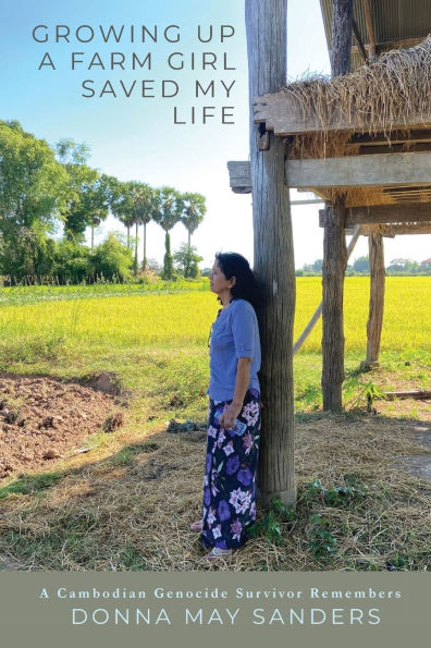 Growing Up A Farm Girl Saved My Life: Cambodian Genocide Survivor Remembers
