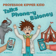 Title: Professor Kipper Kidd Talks Phone-y Baloney, Author: Bill Strom