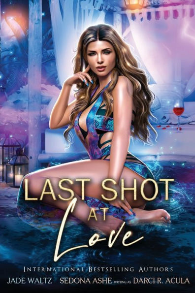 Last Shot at Love: A Paranormal Resort Romance