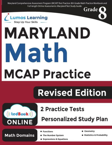 Maryland Comprehensive Assessment Program (MCAP) Test Practice: 8th Grade Math Practice Workbook and Full-length Online Assessments: Maryland Test Study Guide