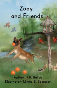 Title: Zoey and Friends, Author: Minnie B Spangler