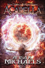 Acapella: Book Three of The Siren Series