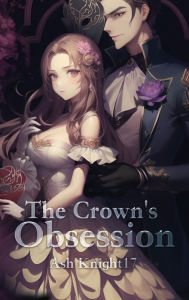 Books download in pdf format The Crown's Obsession 