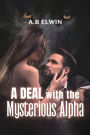 A Deal with the Mysterious Alpha