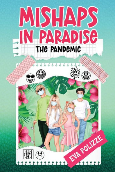 Mishaps Paradise 2: The Pandemic