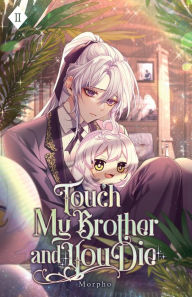 Title: Touch My Brother and You Die: Volume II (Light Novel), Author: Morpho