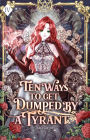 Ten Ways to Get Dumped by a Tyrant: Volume IV