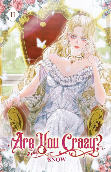 Are You Crazy?: Volume II (Light Novel)