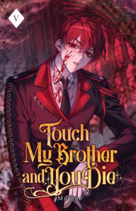 Title: Touch My Brother and You Die: Volume V (Light Novel), Author: Morpho
