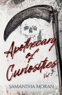 Apothecary of Curiosities: Volume One