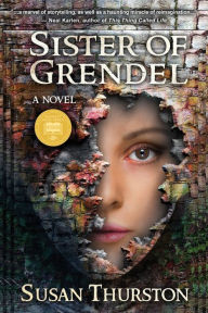 Sister of Grendel by Susan Thurston