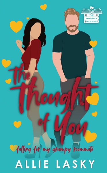 The Thought of You: Falling for My Grumpy Roommate