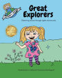 Great Explorers: Observing nature through sights and sounds