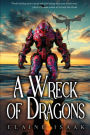 A Wreck of Dragons