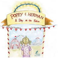 Title: Poppy & Herman: A Day at the Faire, Author: Marcie Kearns