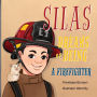 Silas Dreams of Being: A Firefighter