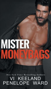 Title: Mister Moneybags, Author: VI Keeland