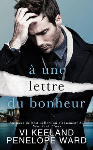 Title: Ã¯Â¿Â½ une lettre du bonheur, Author: VI Keeland