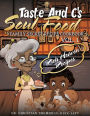 Taste & C's Soul Food: Family Secret Recipe CookBook Vol.. 1