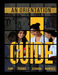 Title: Texas School Nurse Orientation Guide, Author: Anita Wheeler