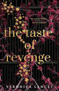 Title: The Taste of Revenge, Author: Veronica Lancet