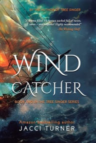 Title: Wind Catcher, Author: Jacci Turner