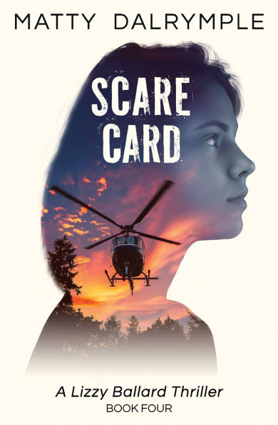 Scare Card: A Lizzy Ballard Thriller