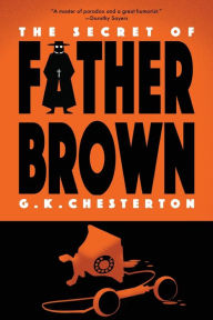 Title: The Secret of Father Brown (Warbler Classics Annotated Edition), Author: G. K. Chesterton