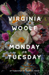 Title: Monday or Tuesday (Warbler Classics Annotated Edition), Author: Virginia Woolf