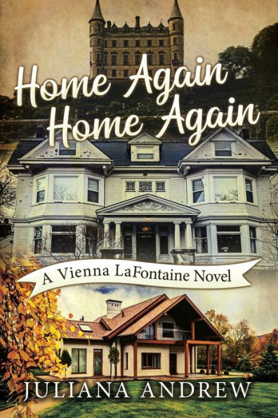 Home Again Again: A Vienna LaFontaine Novel