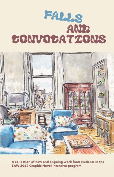 Falls and Convocations: 2022 Graphic Novel Intensive Program Anthology